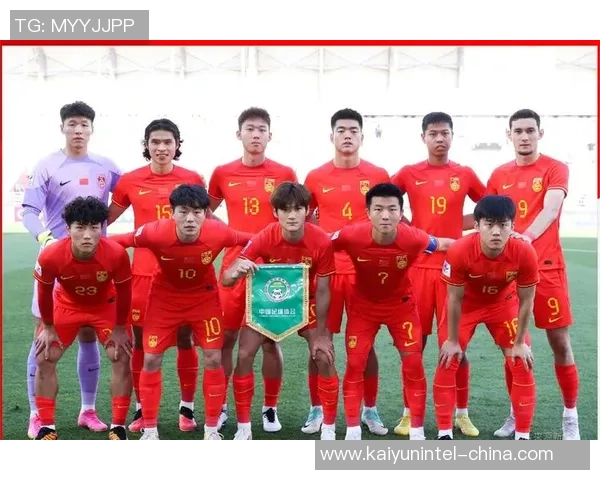 国奥队迎战马来西亚队全力争胜期待精彩表现与进球盛宴